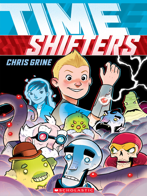 Title details for Time Shifters by Chris Grine - Available